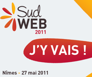 Sud Web 2011, J'y vais !